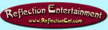 020423ReflectionEntertainmentLogo2WebBgd.jpg (35917 bytes)